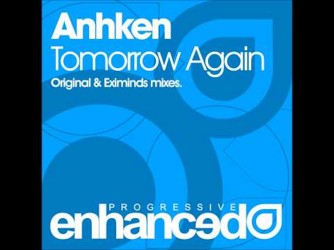 Anhken - Tomorrow Again (Original Mix)