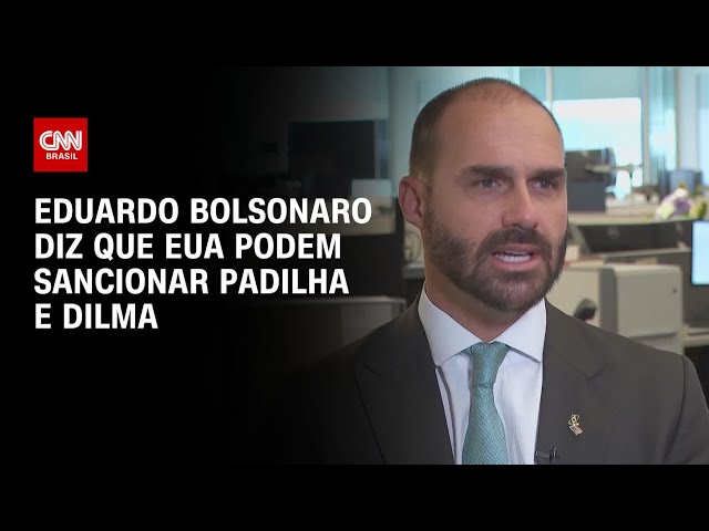 Eduardo Bolsonaro: EUA podem sancionar Alexandre Padilha e Dilma Rousseff | CNN PRIME TIME