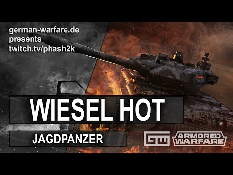 das Wiesel ist heiß! Wiesel HOT - Let's Play Armored Warfare [Gameplay deutsch]