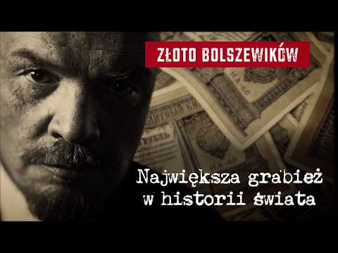The Bolsheviks’ Gold. The Greatest Looting in World History