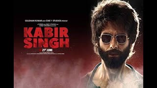 Kabir Singh | Full Movie In Hindi | 2019 Hit Full Movie | Shahid Kapoor |