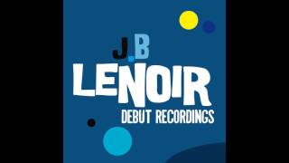 J.B Lenoir - Eisenhower Blues