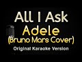 All I Ask - Adele (Bruno Mars Cover) (Karaoke Songs With Lyrics)