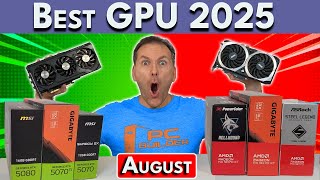 🚨 Best Graphics Cards To Buy Now 🚨 August 2025 Best GPU