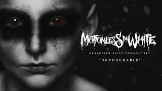 Motionless In White - Untouchable (Commentary)