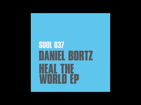 Daniel Bortz - Walk (Original Mix)