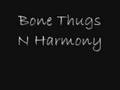 Eternal - Bone Thugs N Harmony (LYRICS)