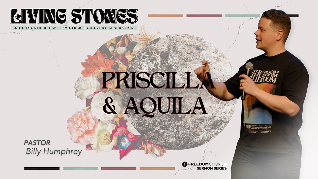 Priscilla & Aquila | Pastor Billy Humphrey