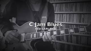 “C Jam Blues” Jazz Guitar TRANSCRIPTION 【Red Garland Trio】