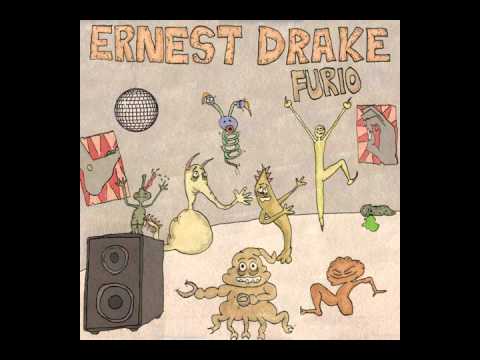 Ernest Drake ''Furio''