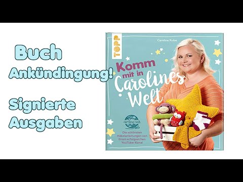 Buchankündigung "Komm mit in Carolines Welt" Signierte Ausgaben