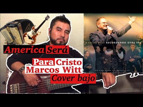 América Será Para Cristo - Marcos Witt