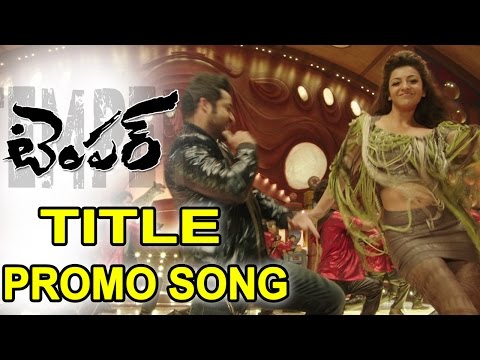 Temper Title Video Song || Temper Promo Songs || Jr NTR || Kajal Agarwal