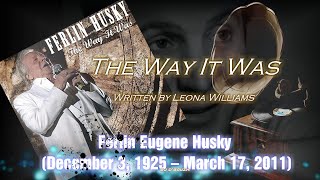 Ferlin Husky - The Way It Was (2006)