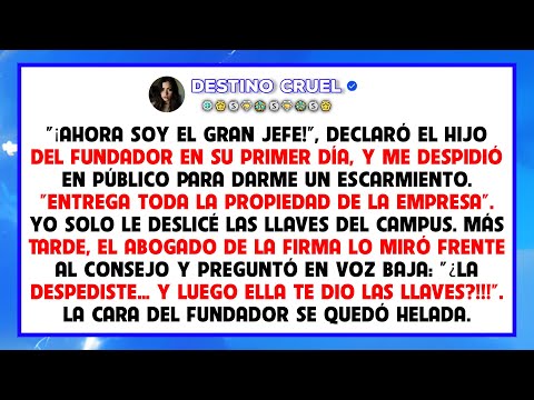 Me despidió en público, y las llaves que le di acabaron con su carrera