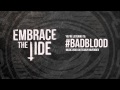 Embrace the Tide - Bad Blood SINGLE PREVIEW ...
