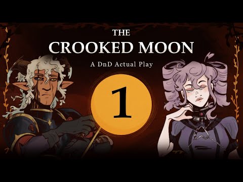 The Crooked Moon - Ep.1 - All Aboard the Ghostlight Express