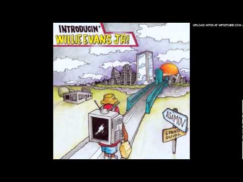 Willie Evans Jr -- CyberSheik