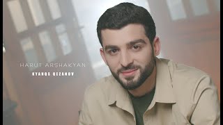 Harut Arshakyan - Kyanqs Qezanov (2022)