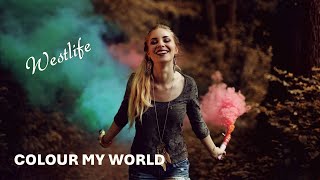 Colour My World   Westlife  (TRADUÇÃO) HD  (Lyrics Video) EDIÇÃO Nº 992