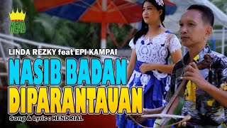 Download lagu RABAB PASISIE - NASIB BADAN DIPARANTAUAN - LINDA REZKY feat EPI KAMPAI ( official music video ) mp3