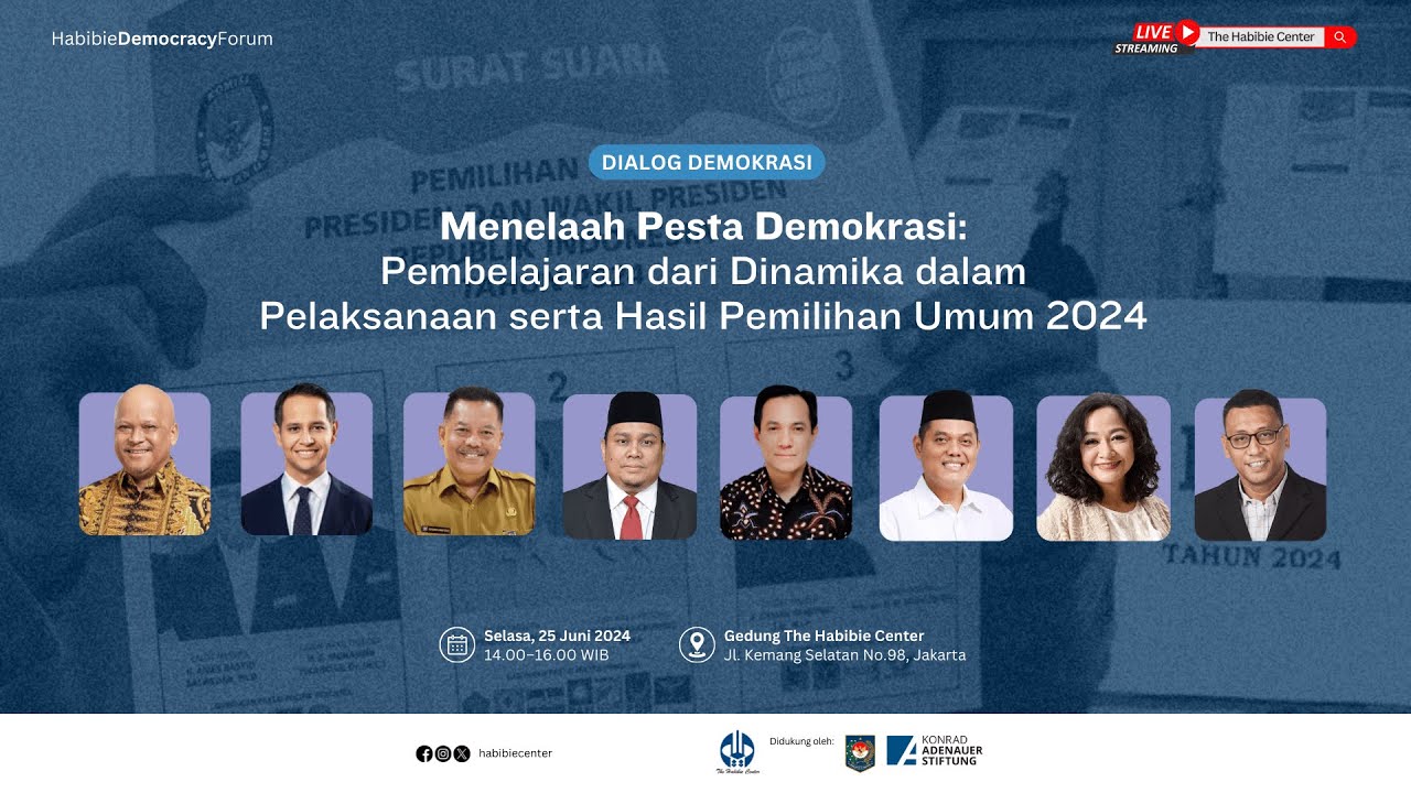 Dialog Publik "Menelaah Pesta Demokrasi: Pembelajaran dari Dinamika dalam Pelaksanaan serta Hasil Pemilihan Umum 2024"