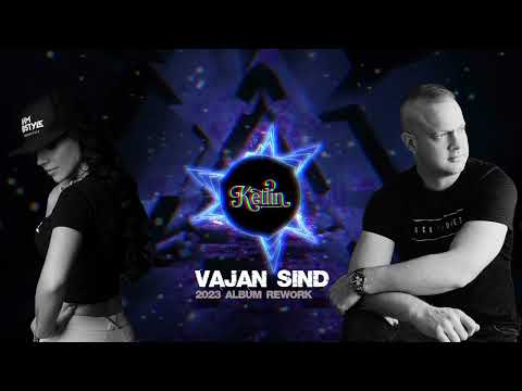Ketlin - Vajan Sind (2023 Album Rework)