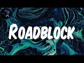 Lyrics NSG Roadblock