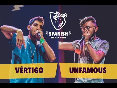 VÉRTIGO vs UNFAMOUS - 1/4 Final INDIVIDUAL Masc. - Spanish Beatbox Battle 2020