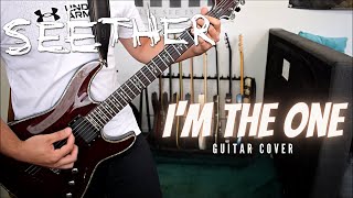 Seether - I'm The One (Guitar Cover)