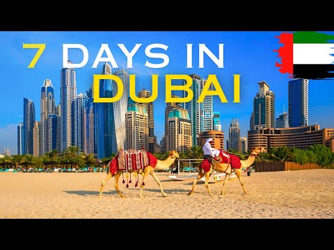 How to spend 7 PERFECT days in DUBAI