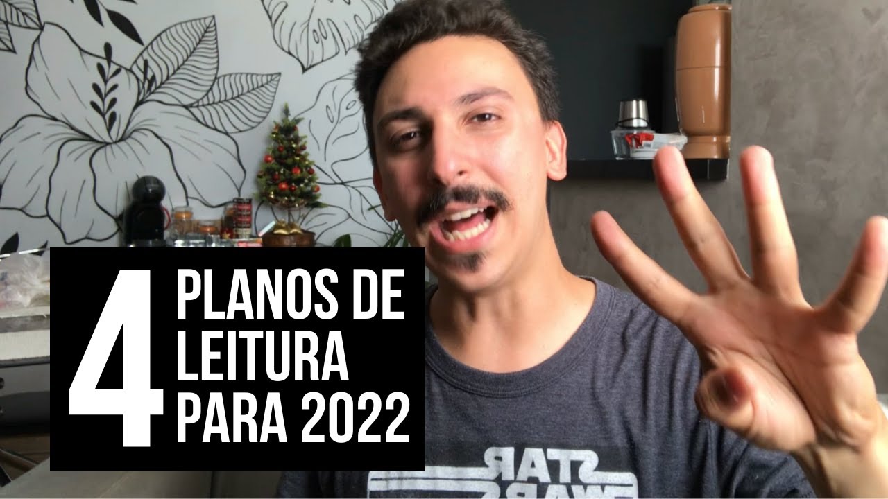 4 PLANOS DE LEITURA BÍBLICA PARA 2022
