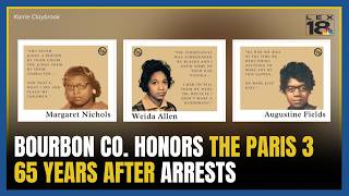 'The Paris 3' to be honored in Bourbon County 65 years after arrests