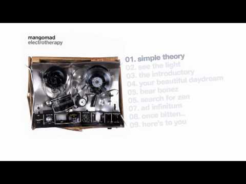 01 Simple Theory by Mangomad (Electrotherapy, 2004)