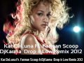 Kat DeLuna Ft. Fatman Scoop ft.DjKarma Drop it ...