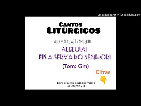 Aleluia! Eis A Serva Do Senhor video