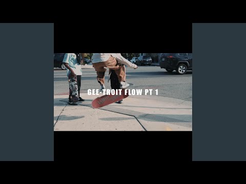 Gee-Troit Flow Pt1 (feat. SieteGang Yabbie)