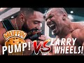 MUFFIN PUMP VS LARRY WHEELS