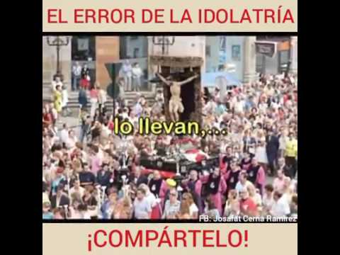 El error de la idolatría