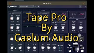 Video thumbnail for Tape Pro - AUv3 Tape Effect by Caelum Audio - Demo for the iPad by The Sound Test Room