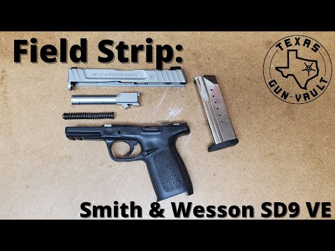 Field Strip: Smith & Wesson SD9 VE (9mm)