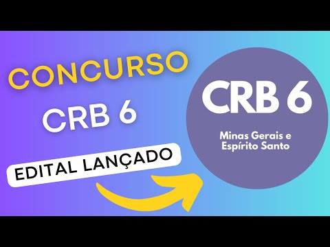 CONCURSO CRB 6 | Edital e Material de Estudos | Concurso Público