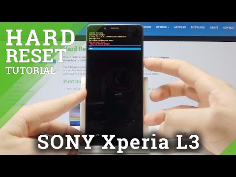 Hard Reset SONY Xperia L3 - Bypass Screen Lock / SONY Factory Reset by Recovery Mode