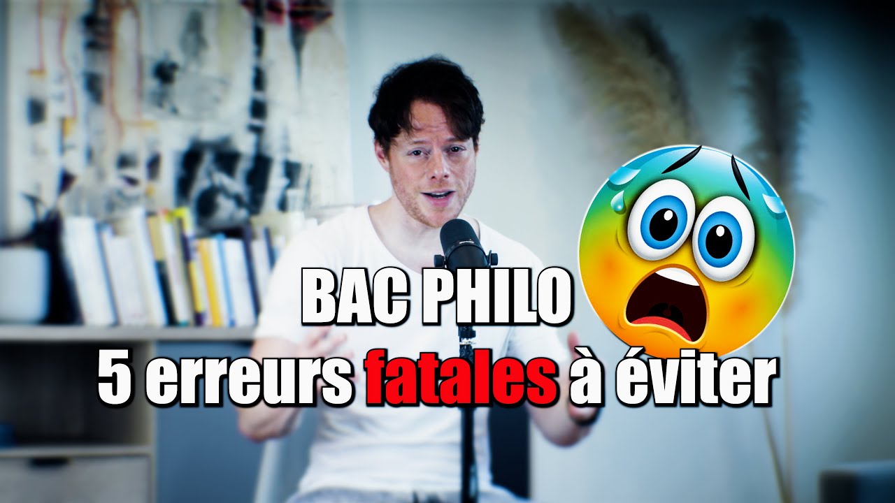 BAC PHILO : 5 erreurs fatales 😱