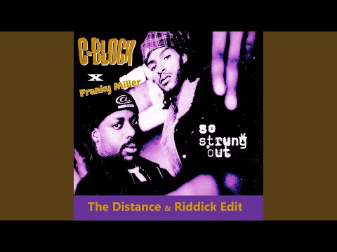 So Strung Out (The Distance & Riddick Edit)