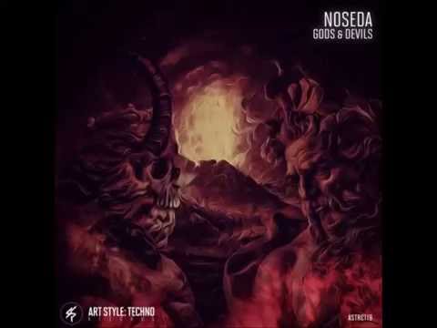 Noseda - Gods & Devils (Original Mix)[Art Style:Techno Records]