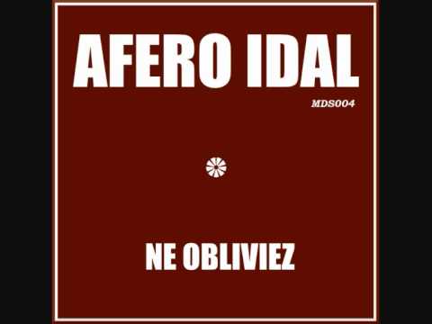 AFERO IDAL - Ne Obliviez