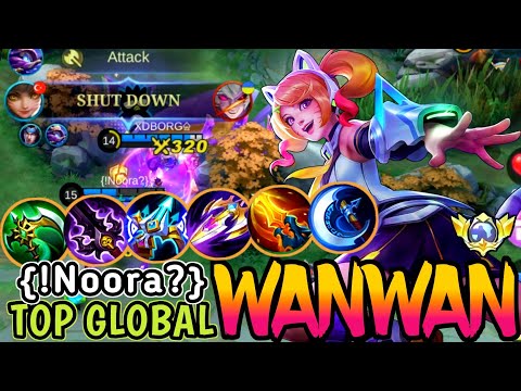 WANWAN BEST BUILD IN 2023 | TOP GLOBAL WANWAN {!Noora?} - MOBILE LEGENDS