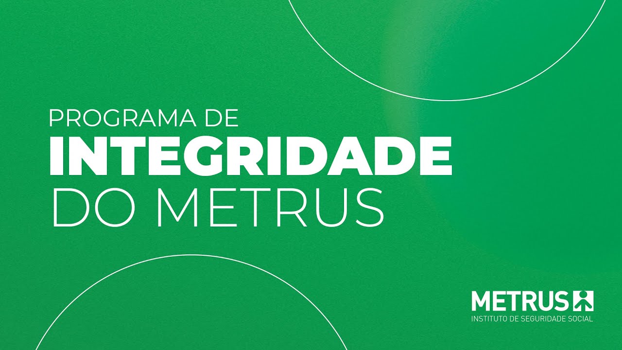 Programa de Integridade do Metrus