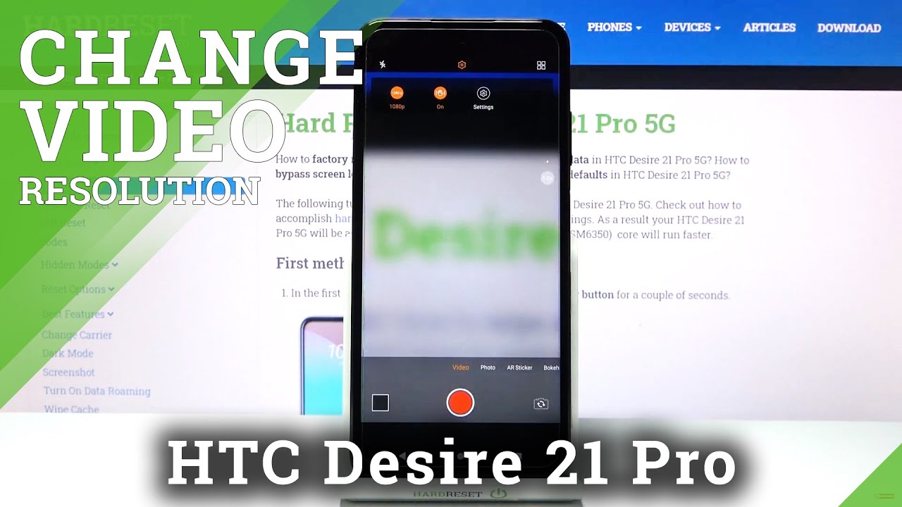 How to Change Video Resolution on HTC Desire 21 Pro – Set Up Video Resolution